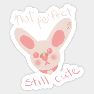 Still Cute! Sticker